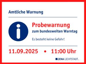 Grafik zum bundesweiten Warntag, enthält folgenden Text: Amtliche Warnung, Probewarnung zum Bundesweiten Warntag. Es besteht keine Gefahr! 12.09.2024 - 11:00 Uhr